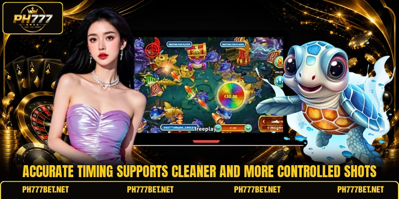Accurate timing supports cleaner and more controlled shots