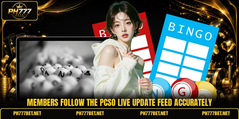 Members follow the pcso live update feed accurately