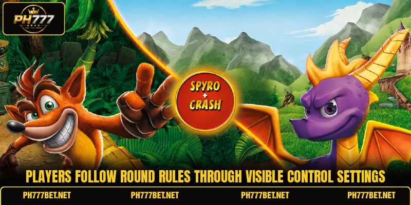 Players follow round rules through visible control settings