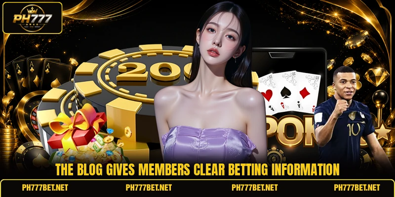 The blog gives members clear betting information